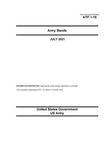 Army Techniques Publication ATP 1-19 Army Bands July 2021 - United States Government - US Army