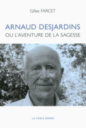 Arnaud Desjardins ou l