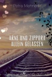 Arne und Zippora - Allein gelassen