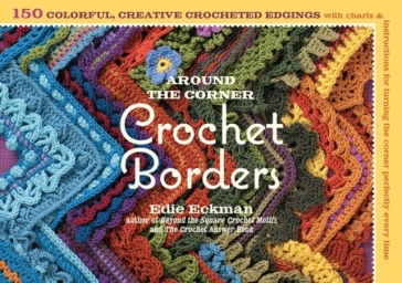Around the Corner Crochet Borders - Edie Eckman