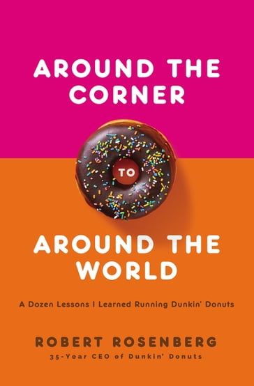 Around the Corner to Around the World - Robert Rosenberg