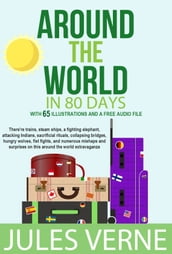 Around the World in 80 Days: With 65 Illustrations and a Free Audio File