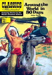 Around the World in 80 Days - Classics Illustrated #69