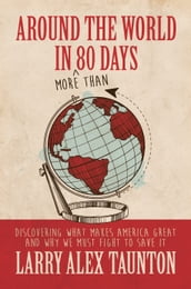 Around the World in (More Than) 80 Days