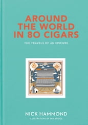 Around the World in 80 Cigars