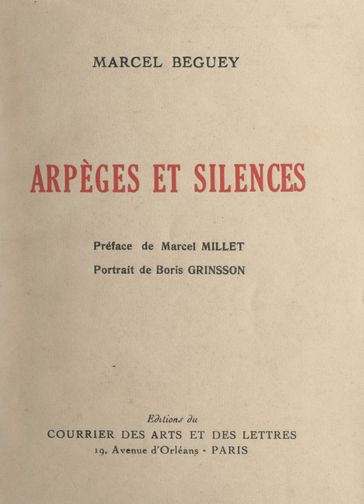 Arpèges et silences - Marcel Béguey