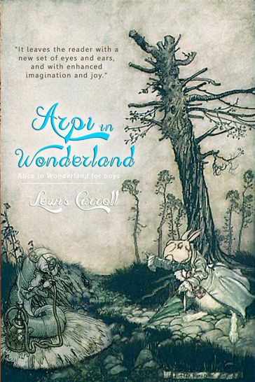 Arpi in Wonderland: Alice in Wonderland for Boys - Carroll Lewis