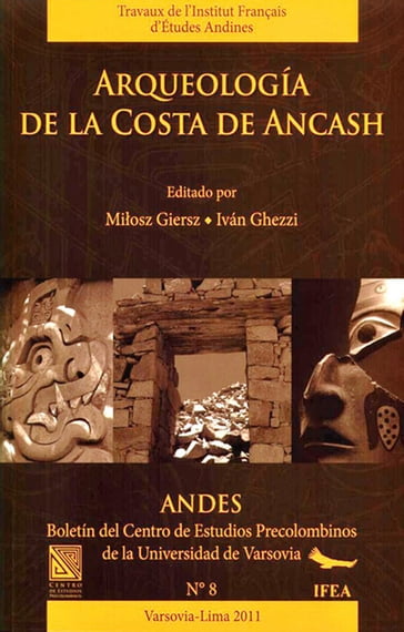 Arqueología de la costa de Ancash - Collectif