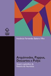 Arquimedes, Pappus, Descartes e Polya