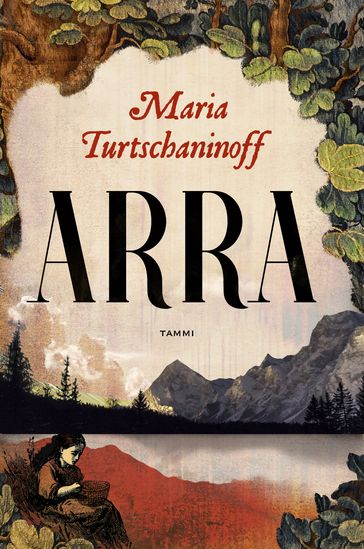Arra - Maria Turtschaninoff - Laura Lyytinen