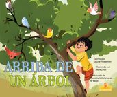 Arriba de un árbol (Up a Tree)