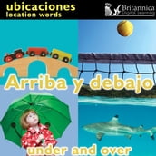 Arriba y debajo (Under and Over:Location Words)