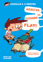 Arriva il signor Flat! Camillo e i mostri