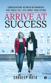 Arrive At Success