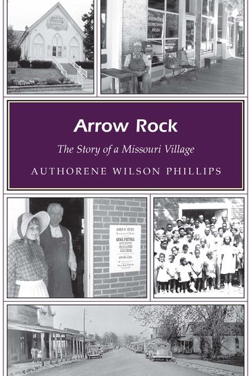 Arrow Rock - Authorene Wilson Phillips