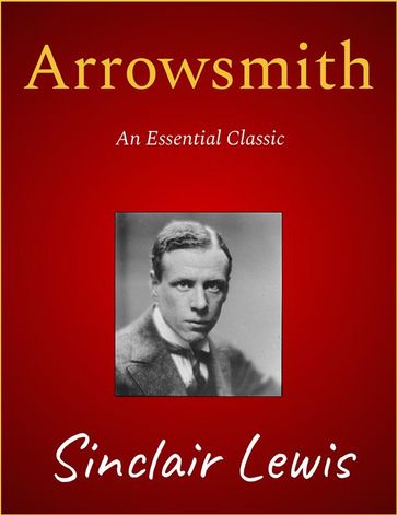Arrowsmith - Sinclair Lewis