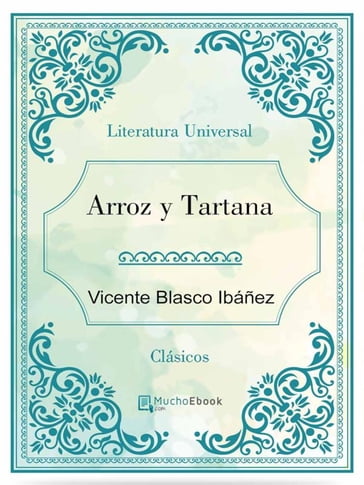 Arroz y Tartana - Vicente Blasco Ibáñez