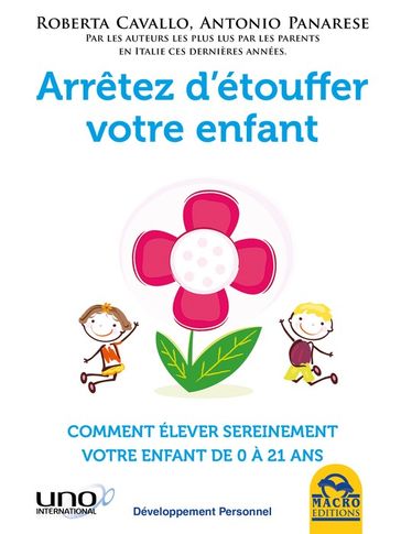 Arrêtez d'étouffer votre enfant - Antonio Panarese - Roberta Cavallo