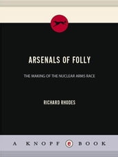 Arsenals of Folly