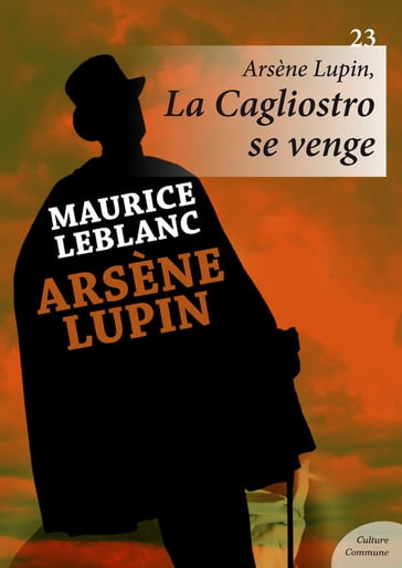 Arsène Lupin, La Cagliostro se venge - Maurice Leblanc