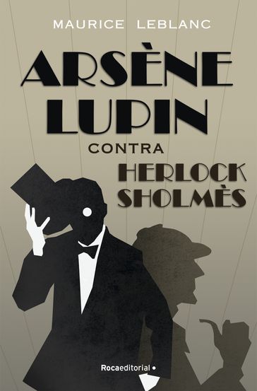 Arsène Lupin - Contra Herlock Sholmès - Maurice Leblanc