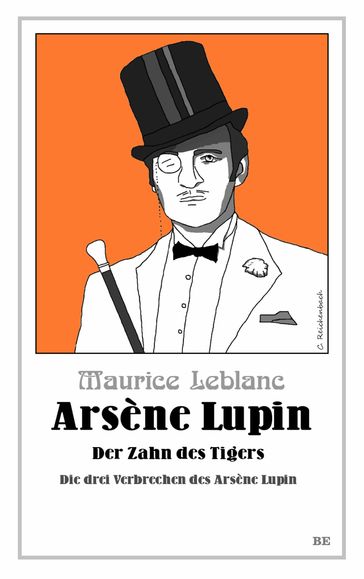 Arsène Lupin - Der Zahn des Tigers - Maurice Leblanc