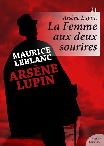 Arsène Lupin, La Femme aux deux sourires - Maurice Leblanc