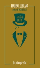 Arsène Lupin, Le Triangle d