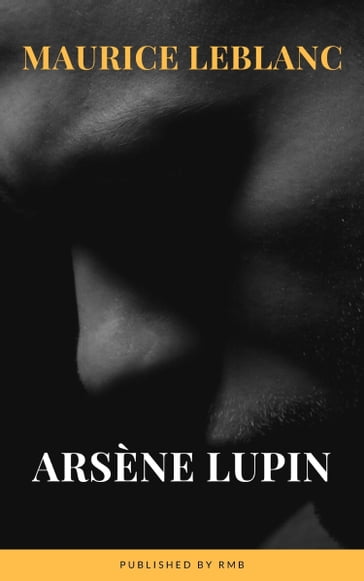 Arsene Lupin - Maurice Leblanc - RMB