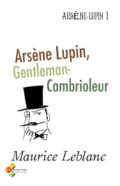 Arsène Lupin, Gentleman-Cambrioleur