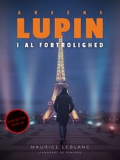 Arsène Lupin i al fortrolighed