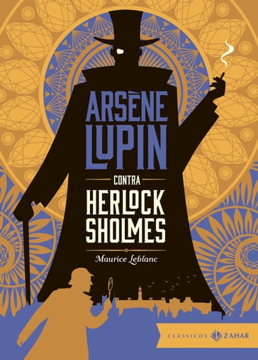 Arsène Lupin contra Herlock Sholmes: edição bolso de luxo - Maurice Leblanc
