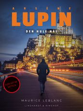 Arsène Lupin den hule nal