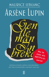 Arsène Lupin, gentleman inbreker