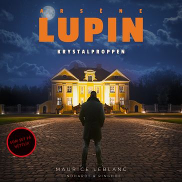 Arsène Lupin  krystalproppen - Maurice Leblanc