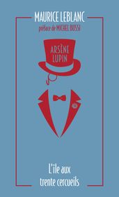 Arsène Lupin - L île aux trente cercueils