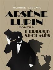 Arsene Lupin vs. Herlock Sholmes