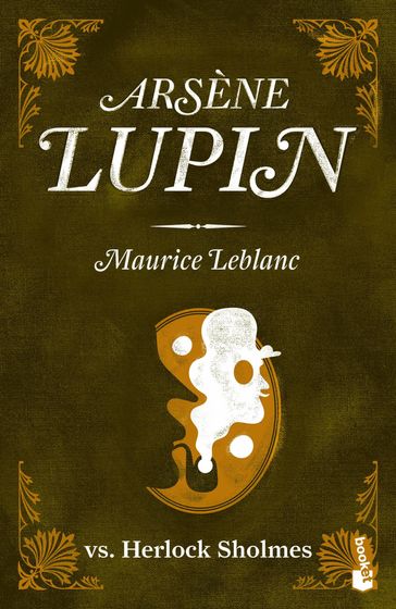 Arsène Lupin vs. Herlock Sholmès - Maurice Leblanc