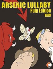 Arsenic Lullaby: Pulp Edition One