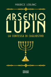 Arsenio Lupin. La contessa di Cagliostro. 4.