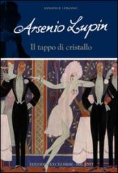 Arsenio Lupin. Il tappo di cristallo. 9.