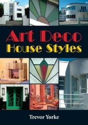 Art Deco House Styles
