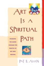 Art Is a Spiritual Path