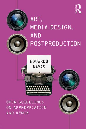 Art, Media Design, and Postproduction - Eduardo Navas