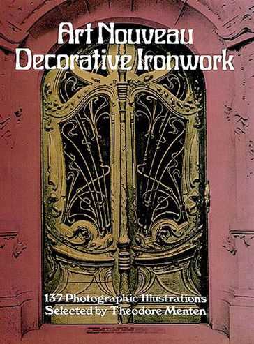 Art Nouveau Decorative Ironwork - Theodore Menten