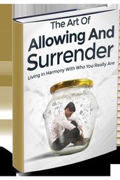Art Of Allowing Surrender