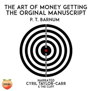 Art Of Money Getting, The - P.T. Barnum