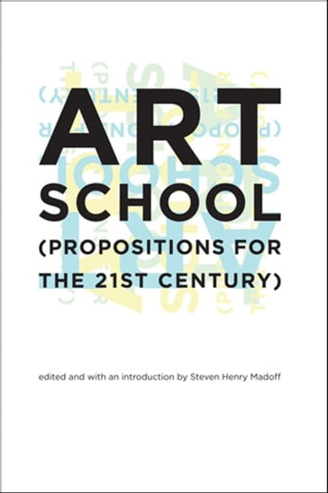 Art School - Ann Hamilton - Ann Lauterbach - Anton Vidokle - Boris Groys - Brendan D. Moran - Charles Esche - Charles Renfro - Clémentine Deliss - Dana Schutz - Daniel Birnbaum - Dennis Adams - Ernesto Pujol - Fred Wilson - Guillermo Kuitca - Hans Haacke - Jeffrey Schnapp - Jeremy Gilbert-Rolfe - John Baldessari - Ken Lum - Liam Gillick - Luis Camnitzer - Marina Abramovic - Matthew Higgs - Michael Craig-Martin - Michael Shanks - Mike Kelley - Paul Chan - Paul Ramírez-Jonas - Piero Golia - Raqs Media Collective - Robert Storr - Saskia Bos - Shirin Neshat - Steven Henry Madoff - Tania Bruguera - Thierry de Duve - Thomas Bayrle - Ute Meta Bauer