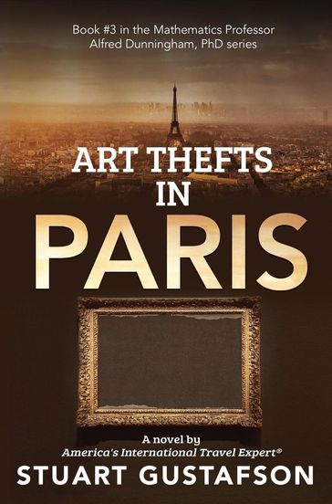 Art Thefts in Paris - Stuart Gustafson
