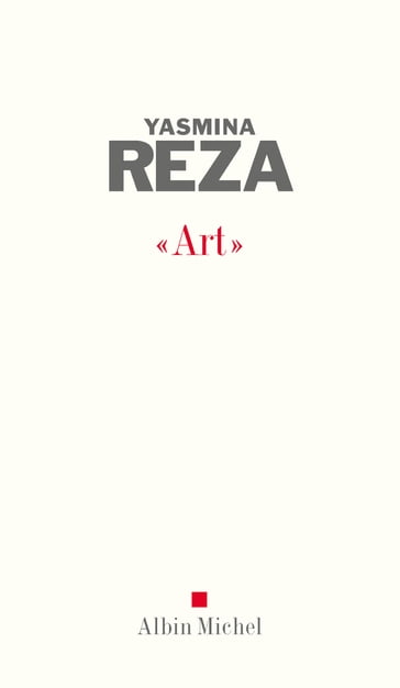 "Art" - Yasmina Reza